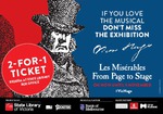 Les Misérables Exhibition - 2 for 1 Deal (State Library of Victoria)