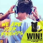 Win a "We Are Your Friends" Prize Pack (Tank Top & Power Bank) from Event Cinemas