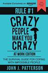 $0 eBook: Rule # 1 - Crazy People Make You Crazy (at Work Edition) - Amazon Exclusive