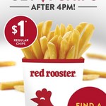 $1 Regular Chips after 4pm, Single Use @ Red Rooster (Via Red Royalty App)