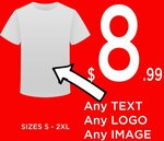 White T Shirt with Custom Printing - S to 2XL $8.99 + Delivery @ GOOGOOBARRA