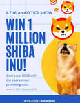 Win 1,000,000 Shiba Inu from The Analytics Show