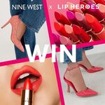 Win a $200 Nine West Gift Card and a $200 Lip Heroes Gift Card for You & a Friend from Nine West
