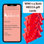 Win 1 of 4 $100 MECCA Gift Cards from The Squiz