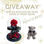 Win an Enchanted Rose Dome & Teddy Bear from The Eternal Bouquet