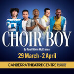 Win 1 of 2 Double Passes to Choir Boy at Canberra Theatre Centre from Constitution Place