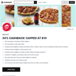 Pizza Hut: 50% Cashback (Capped at $10, Excludes Cash Orders) @ Cheddar