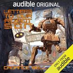 [Audiobook] Letters to Our Robot Son - Free on Audible Originals (Subscription Required) @ Audible