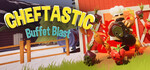 [PC, Steam] Free - Cheftastic!: Buffet Blast @ Steam