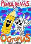 [eBook] Free: 4 x Pencil Draws (Children's Series): An Octopus, An Egg, Fairy Tales & Little Red Riding Hood @ Amazon AU & US