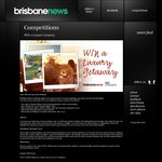 Win a Weekend Getaway Worth $2,000 from Brisbane News [QLD][Closes Today]