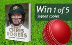 Win 1 of 5 Signed Copies of Chris Rogers' Autobiography 'Bucking The Trend' from Hardie Grant Books