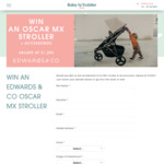 Win an Edwards & Co Oscar Mx Stroller Bundle Worth $1,296 from Baby to Toddler Show
