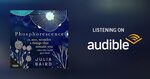 [Audiobook] Phosphorescence - Free with Subscription (Was $31.78) @ Audible