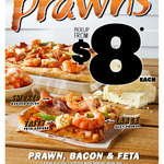 NEW Prawn, Bacon & Feta Chef’s Best Pizza Only $8* Pick up‏ @ Domino's (No Code Required)