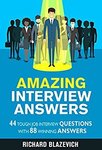 $0 eBook: Amazing Interview Answers - 44 Tough Job Interview Questions With 88 Winning Answers