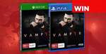 Win 1 of 6 XB1/PS4 Copies of Vampyr from PressStart