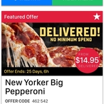 New Yorker Pepperoni $14.95 Delivered (No Min Spend) @ Domino's (Excludes WA/NT/ACT)