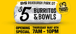 [VIC] $5 Burritos & Bowls on Thursday May 9 (In-Store Only) @ Guzman y Gomez, Roxburgh Park