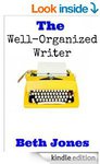 Free Kindle eBook - The Well-Organized Writer by Beth Jones @ Amazon