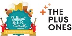 Win Tickets to The Ballarat Beer Festival from The Plus Ones