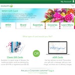 6% off $100 Woolworths WISH eGift Cards [Entertainment Book Members]