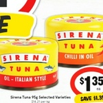 ½ Price Sirena Tuna 95gm Varieties $1.35 @ IGA