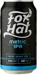 Fox Hat Metric IPA Carton Cans (24 Pack) 375ml 7% Alc. $80 Delivered. Vale cartons $55 @ Sippify