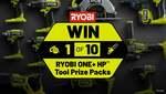 Win 1 of 10 RYOBI One+ HP Tool Prize Packs Worth $1,500 from Network Ten