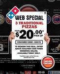 Domino's 3 Traditional Pizzas $20 Pick Up (Today only 09/05/13)
