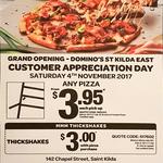 Domino's St Kilda East (VIC) Customer Appreciation Day - Pizzas $3.95 Pickup (Standard Bases Only, Excludes Premium)