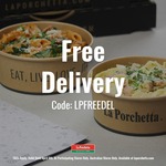 [VIC, QLD] Free Delivery with $20 Min Spend @ La Porchetta