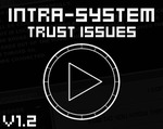 [PC, Linux, MacOS] Free Game - Intra-System: Trust Issues @ Itch.io