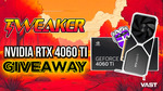 Win a RTX 4060 Ti Graphics Card from Tweaker Energy & Vast