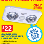 Goldair 3 in 1 Bathroom Heater, Light and Fan $22 at Masters