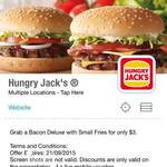 $3 Bacon Deluxe and Small Fries with PokitPal (App) @ Hungry Jack's