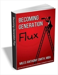 [FREE eBook] Becoming Generation Flux: Why Traditional Career Planning is Dead (Regular price US$9.17 in amazon) from Tradepub