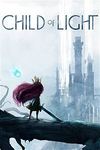 Xbox One Digital Games on Sale This Week - EG Child of Light $5.99 (with Xbox Live Gold)