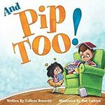 [eBook] Free: "And Pip, Too!: A Very Silly Day with A Little Sibling" @ Amazon AU