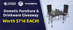 Win 1 of 2 Dometic Furniture Pack’s Worth $716 from Caravan RV Camping