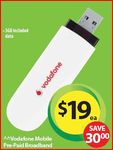 Vodafone Mobile Prepaid Broadband with 3GB Data $19 at Woolworths (save $30)
