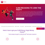 5000 Money Points (Worth $22.50 Cash) for Referrer and Referee Each after 1 Transaction (Card or BPAY) in 30 Days @ Virgin Money