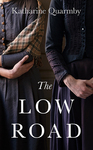 Win One of 5 copies of The Low Road by Katharine Quarmby from Female