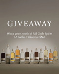 Win a 12-Month Supply of Full Circle Spirits (1 Bottle Per Month) Valued at $861 from Full Circle Spirits