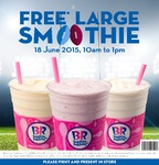 Free Large Smoothie at Baskin-Robbins, 18 June 2015, 10am to 1pm for First 50 Printed Vouchers