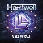 Hardwell- Wake Up Call, New Single (Free Download, Mp3 320 kbps, SoundCloud Account Required)