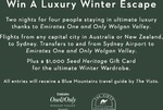 Win a Luxury Winter Escape for 4 at Emirates One&Only Wolgan Valley Worth $13,400 from Seed Heritage