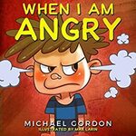 [eBook] Free - When I am: Angry|Upset|Worried/Grumpy/When I Lose my Temper/Frustrated Ninja/You r kind/How I feel - Amazon AU/US