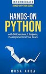 [eBook] Hands-on Python: 50 Exercises, 2 Projects, 2 Assignments & Exam: Intermediate US$0.99 @ Amazon US, ($10.99 Exp @ Udemy)