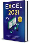 [eBook] Free - Excel 2021: A Step by Step Beginners Course to Master Microsoft Excel through Exercises @ Amazon AU/US